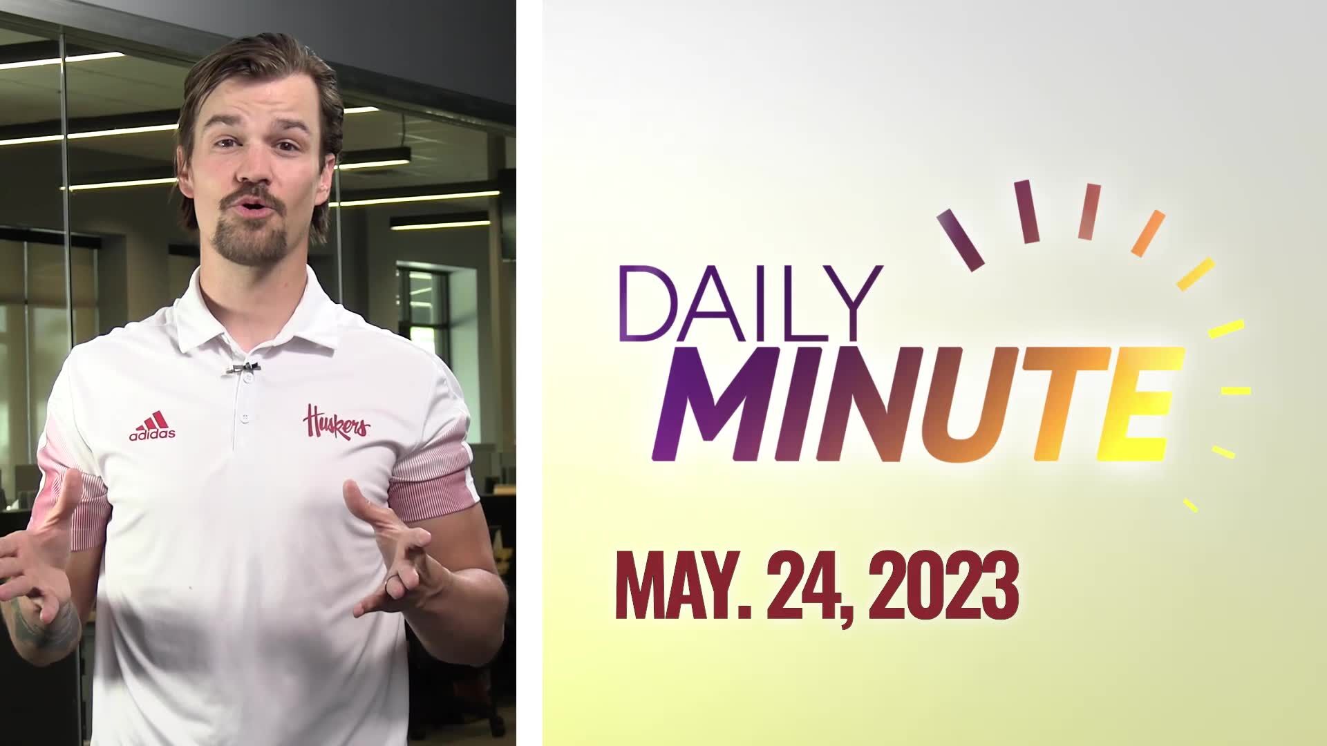 Daily Minute | The latest Lincoln-area news for May 24